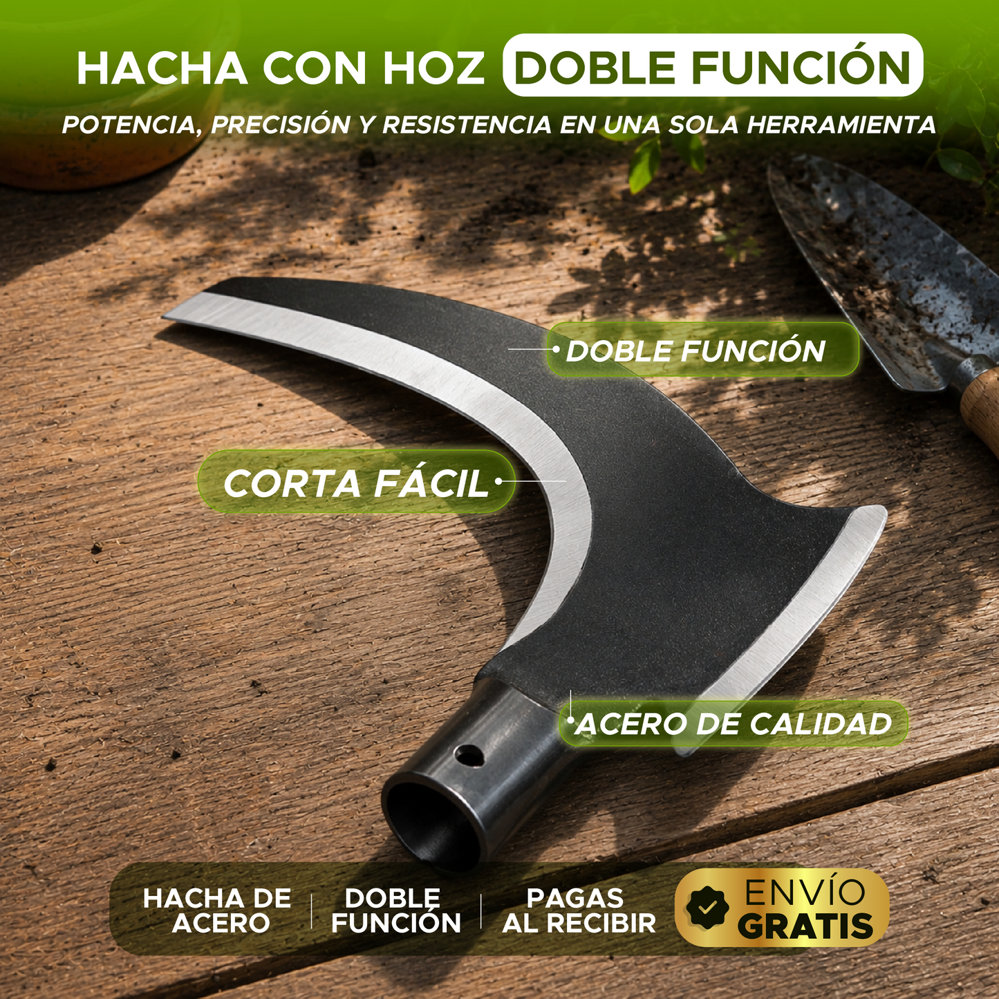 🌿⚒️ Hacha Hoz Doble Función – Potencia, Precisión y Resistencia en una sola herramienta ⚒️🌿